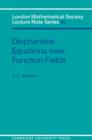 Diophantine Equations over Function Fields - Book
