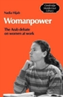 Womanpower : The Arab Debate on Women at Work - Book