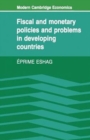 Fiscal and Monetary Policies and Problems in Developing Countries - Book