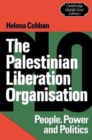 The Palestinian Liberation Organisation : People, Power and Politics - Book