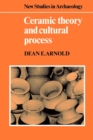 Ceramic Theory and Cultural Process - Book