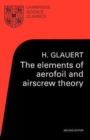 The Elements of Aerofoil and Airscrew Theory - Book