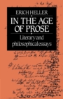 In the Age of Prose : Literary and Philosophical Essays - Book