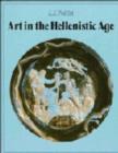 Art in the Hellenistic Age - Book