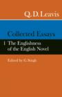 Collected Essays : Volume 1.  The Englishness of the English Novel - Book