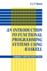 Introduction to Functional Programming Systems Using Haskell - Book