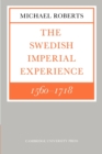 The Swedish Imperial Experience 1560-1718 - Book