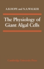The Physiology of Giant Algal Cells - Book
