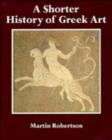 A Shorter History of Greek Art - Book