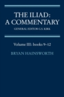 The Iliad: A Commentary: Volume 3, Books 9-12 - Book