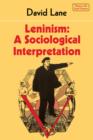 Leninism: A Sociological Interpretation - Book