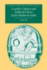 Courtly Culture and Political Life in Early Medieval India - Book