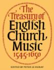 The Treasury of English Church Music 1545-1650 - Book