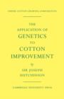 The Application of Genetics to Cotton Improvement - Book