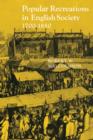 Popular Recreations in English Society 1700-1850 - Book
