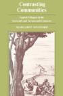 Contrasting Communities : English Villages in the Sixteenth and Seventeenth Centuries - Book