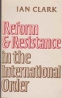 Reform and Resistance in the International Order - Book