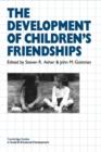 The Development of Children's Friendships - Book