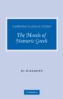 The Moods of Homeric Greek - Book