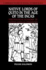 Native Lords of Quito in the Age of the Incas : The Political Economy of North Andean Chiefdoms - Book