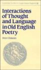 Interactions of Thought and Language in Old English Poetry - Book