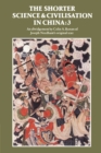 The Shorter Science and Civilisation in China: Volume 3 - Book