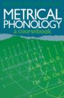 Metrical Phonology : A Course Book - Book