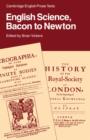English Science: Bacon to Newton - Book