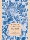 Science and Civilisation in China, Part 9, Textile Technology: Spinning and Reeling - Book