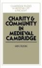 Charity and Community in Medieval Cambridge - Book