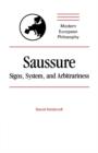 Saussure : Signs, System and Arbitrariness - Book