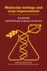 Molecular Biology and Crop Improvement : A Case Study of Wheat, Oilseed Rape and Faba Beans - Book