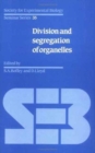 Division and Segregation of Organelles - Book