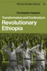 Transformation and Continuity in Revolutionary Ethiopia - Book