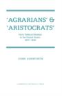 'Agrarians' and 'Aristocrats' : Party Political Ideology in the United States, 1837-1846 - Book