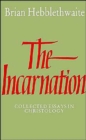 The Incarnation : Collected Essays in Christology - Book