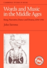 Words and Music in the Middle Ages : Song, Narrative, Dance and Drama, 1050-1350 - Book