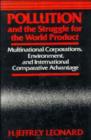 Pollution and the Struggle for the World Product : Multinational Corporations, Environment, and International Comparative Advantage - Book