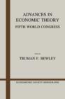 Advances in Economic Theory : Fifth World Congress - Book