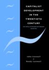 Capitalist Development in the Twentieth Century : An Evolutionary-Keynesian Analysis - Book