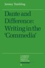 Dante and Difference : Writing in the 'Commedia' - Book