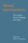 Mental Representations : The Interface between Language and Reality - Book