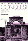 The Architecture of Conquest : Building in the Viceroyalty of Peru, 1535-1635 - Book