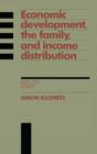 Economic Development, the Family, and Income Distribution : Selected Essays - Book