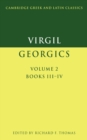 Virgil: Georgics: Volume 2, Books III-IV - Book