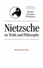 Nietzsche on Truth and Philosophy - Book