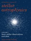 Introduction to Stellar Astrophysics: Volume 1, Basic Stellar Observations and Data - Book