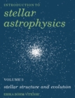 Introduction to Stellar Astrophysics: Volume 3 - Book