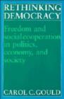 Rethinking Democracy:Freedom and Social Co-operation in Politics, Economy, and Society - Book