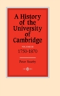 A History of the University of Cambridge: Volume 3, 1750-1870 - Book